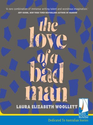 cover image of The Love of a Bad Man
